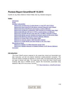 Pentest-Report SmartSheriffCure53, Dr.-Ing. Mario Heiderich, Fabian Fäßler, Dipl.-Ing. Abraham Aranguren Index Introduction Scope