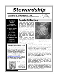 Stewardship Partnerships for Preserving Kodiak’s Past News from the Alutiiq Museum & Archaeological Repository MAY 2008 ISSUE 3