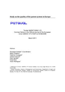 Study on the quality of the patent system in Europe  Tender MARKT[removed]D Contract Notice in the Official Journal of the European Union 2009/S[removed]of[removed]March 2011