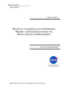 Constellation program / International System of Units / United States Metric Board / Units of measurement / Metric system / Inspector General / Metrication in the United States / Systems of units / Measurement / Engineering