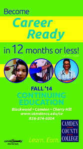 Become  Career Ready in 12 months or less! see BACK COVER