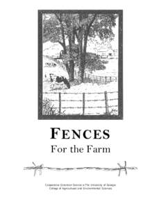 F ENCES For the Farm Cooperative Extension Service ! The University of Georgia College of Agricultural and Environmental Sciences