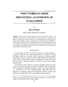 WHAT WORKS IN CRIME PREVENTION: AN OVERVIEW OF EVALUATIONS by  Barry Poyner