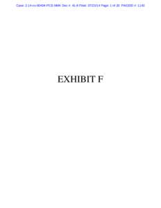 Case: 2:14-cv[removed]PCE-NMK Doc #: 41-8 Filed: [removed]Page: 1 of 20 PAGEID #: 1143  EXHIBIT F Case: 2:14-cv[removed]PCE-NMK Doc #: 41-8 Filed: [removed]Page: 2 of 20 PAGEID #: 1144