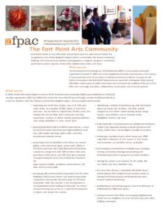    The	
  Fort	
  Point	
  Arts	
  Community	
     	
  