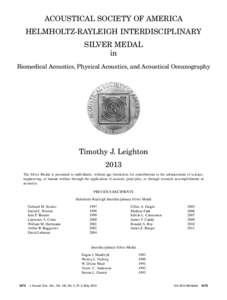 ACOUSTICAL SOCIETY OF AMERICA HELMHOLTZ-RAYLEIGH INTERDISCIPLINARY SILVER MEDAL in Biomedical Acoustics, Physical Acoustics, and Acoustical Oceanography