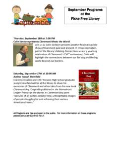 September Programs at the Fiske Free Library Thursday, September 18th at 7:00 PM Colin Sanborn presents Claremont Meets the World