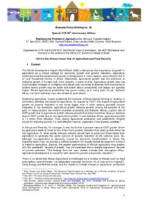 Brussels Policy Briefing no. 36 th Special CTA 30 Anniversary Edition Realising the Promise of Agriculture for Africa’s Transformation th