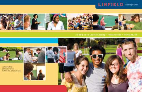 accomplished  � [removed]Course Catalog • McMinnville • Portland, OR Linfield College 900 Baker Street