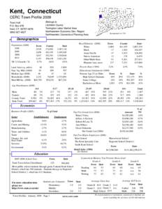 Kent, Connecticut CERC Town Profile 2009 Belongs to Litchfield County Torrington Labor Market Area Northwestern Economic Dev. Region