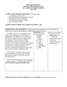 Riverside Elementary SCHOOL IMPROVEMENT PLAN ST. TAMMANY PARISH SCHOOLS[removed]SCHOOL-WIDE REFORM STRATEGIES used at Riverside.