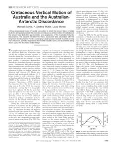 RESEARCH ARTICLES  Cretaceous Vertical Motion of Australia and the AustralianAntarctic Discordance Michael Gurnis, R. Dietmar Mu¨ller, Louis Moresi A three-dimensional model of mantle convection in which the known histo