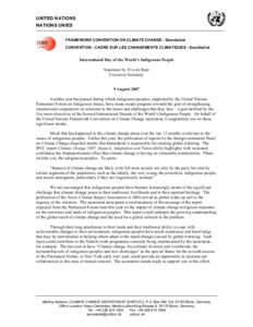 United Nations Framework Convention on Climate Change / Climate change / Carbon finance / United Nations Permanent Forum on Indigenous Issues / Yvo de Boer / Global warming / Intergovernmental Panel on Climate Change / Indigenous Peoples Climate Change Assessment Initiative / Forest Day / Environment / Climate change policy / United Nations