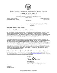 North Carolina Department of Health and Human Services Division of Social Services 325 North Salisbury Street 2420 Mail Service Center • Raleigh, North Carolina[removed]Courier # [removed]Michael F. Easley, Governor
