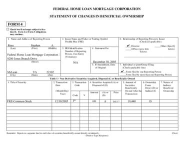 FEDERAL HOME LOAN MORTGAGE CORPORATION STATEMENT OF CHANGES IN BENEFICIAL OWNERSHIP FORM 4 Check box if no longer subject to Section 16. Form 4 or Form 5 obligations may continue.