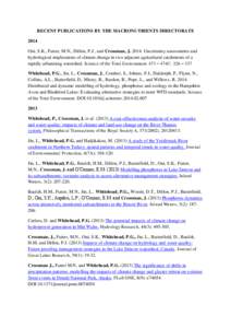 RECENT PUBLICATIONS BY THE MACRONUTRIENTS DIRECTORATE 2014 Oni, S.K., Futter, M.N., Dillon, P.J., and Crossman, JUncertainty assessments and hydrological implications of climate change in two adjacent agricultura