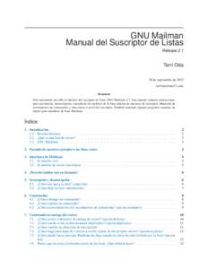 GNU Mailman Manual del Suscriptor de Listas Release 2.1 Terri Oda 28 de septiembre de 2013