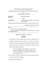 HIGH COURT OF CHHATTISGARH, BILASPUR Reference under Sections 370 & 392 of the Code of Criminal Procedure, 1973 In Criminal Appeal No.1185 of 2000 APPELLANT/: (Accused)