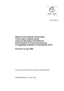 CPT/Inf[removed]Report to the Icelandic Government on the visit to Iceland carried out by the European Committee for the Prevention of Torture and Inhuman