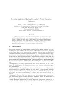 Security Analysis of Lal and Awasthi’s Proxy Signature Schemes Manik Lal Das, Ashutosh Saxena and V P Gulati Institute for Development and Research in Banking Technology, Castle Hills, Road No.1, Masab Tank, Hyderabad-