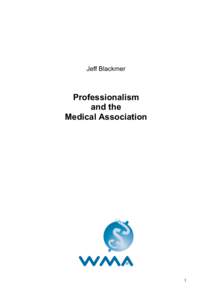 Jeff Blackmer  Professionalism and the Medical Association