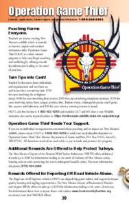 Operation Game Thief  Licenses, applications, harvest reports and general information: [removed]Poaching Harms Everyone.