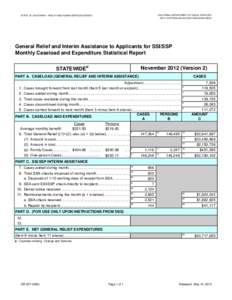 CALIFORNIA DEPARTMENT OF SOCIAL SERVICES DATA SYSTEMS AND SURVEY DESIGN BUREAU STATE OF CALIFORNIA - HEALTH AND HUMAN SERVICES AGENCY  General Relief and Interim Assistance to Applicants for SSI/SSP