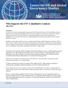 Center for UN and Global Governance Studies Who Supports the UN? A Qualitative Analysis May 2015 Synopsis