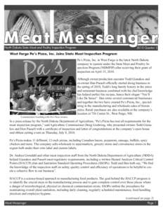 Mea t Messenger North Dakota State Meat and Poultry Inspection Program 2010 Quarter 3  West Fargo Pa’s Pizza, Inc. Joins State Meat Inspection Program