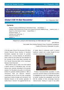 Global COE Hi-Stat Newsletter  No. 2 (SeptemberContents Report on Lecture and Workshop on International Trade Jota Ishikawa...1