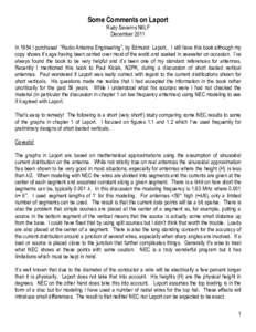 Some Comments on Laport Rudy Severns N6LF December 2011 In 1954 I purchased “Radio Antenna Engineering”, by Edmund Laport,. I still have this book although my copy shows it’s age having been carried over most of th