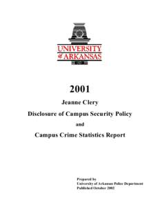 2001 Jeanne Clery Disclosure of Campus Security Policy and  Campus Crime Statistics Report