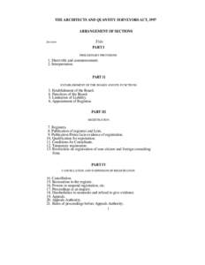 THE ARCHITECTS AND QUANTITY SURVEYORS ACT, 1997 ARRANGEMENT OF SECTIONS Section Title PART I