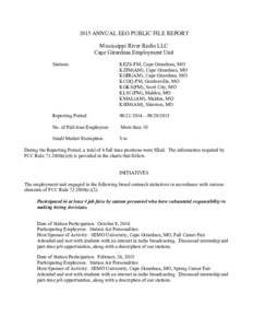 2015 ANNUAL EEO PUBLIC FILE REPORT Mississippi River Radio LLC Cape Girardeau Employment Unit Stations:  KEZS-FM, Cape Girardeau, MO