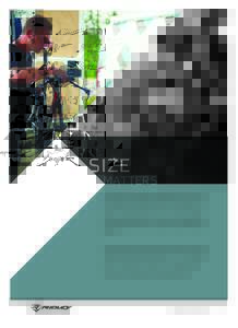 size  matters Almost more important than choosing which bike, is choosing the right frame size. After all, the frame size is critical to getting the optimum performance from you machine. Small