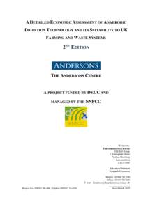 A DETAILED ECONOMIC ASSESSMENT OF ANAEROBIC DIGESTION TECHNOLOGY AND ITS SUITABILITY TO UK FARMING AND WASTE SYSTEMS 2ND EDITION