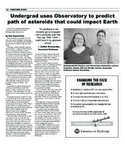 14  PANTHER EYES Undergrad uses Observatory to predict path of asteroids that could impact Earth