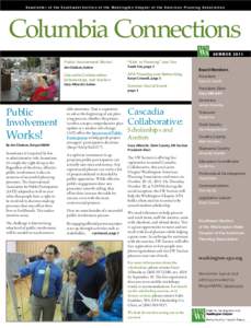 Newsletter of the Southwest Section of the Washington Chapter of the American Planning Association  Columbia Connections S U M M E R[removed]Public Involvement Works!