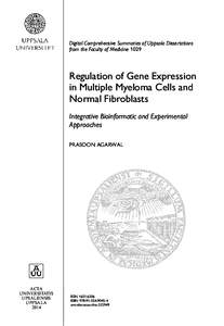 Digital Comprehensive Summaries of Uppsala Dissertations from the Faculty of Medicine 1029 Regulation of Gene Expression in Multiple Myeloma Cells and Normal Fibroblasts