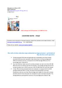 Education at a Glance 2011 OECD Indicators DOI: http://dx.doi.org[removed]eag-2011-en © OECD[removed]Under embargo until 13 September, at 11:00 Paris time