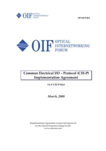 OIF-CEI-PCommon Electrical I/O – Protocol (CEI-P) Implementation Agreement IA # CEI-P-02.0
