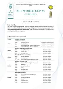 UNION INTERNATIONALE DE PENTATHLON MODERNEUIPM[removed]WORLD CUP #2 CAIRO, EGY  INVITATION LETTER