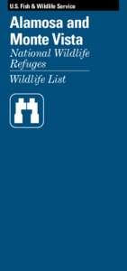 U.S. Fish & Wildlife Service  Alamosa and Monte Vista National Wildlife Refuges