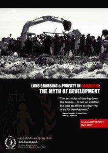 LAND GRABBING & POVERTY IN CAMBODIA: THE MYTH OF DEVELOPMENT