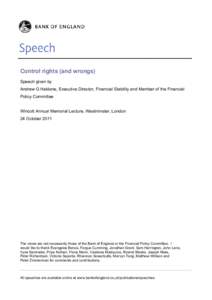 Control rights (and wrongs) Speech given by Andrew G Haldane, Executive Director, Financial Stability and Member of the Financial Policy Committee Wincott Annual Memorial Lecture, Westminster, London 24 October 2011