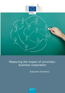 Measuring the impact of universitybusiness cooperation Executive Summary[removed]