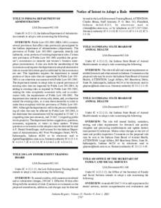 Notice of Intent to Adopt a Rule TITLE 25 INDIANA DEPARTMENT OF ADMINISTRATION LSA Document #[removed]Under IC[removed], the Indiana Department of Administration intends to adopt a rule concerning the following: OVERVIEW: