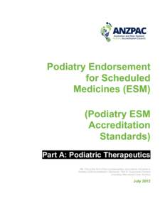 Podiatry Endorsement for Scheduled Medicines (ESM) (Podiatry ESM Accreditation Standards)