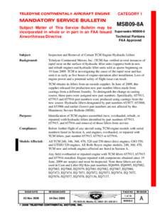 TELEDYNE CONTINENTAL® AIRCRAFT ENGINE  CATEGORY 1 MANDATORY SERVICE BULLETIN Subject Matter of This Service Bulletin may be