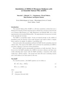 Assimilation of AMSU-A Microwave Radiances with an Ensemble Kalman Filter (EnKF) Herschel L. Mitchell, P. L. Houtekamer, G´ erard Pellerin, Mark Buehner and Bjarne Hansen Service M´et´eorologique du Canada / Meteorolo